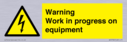 warning-work-in-progress-on-equipmentwith-electrical-hazard-symbol~